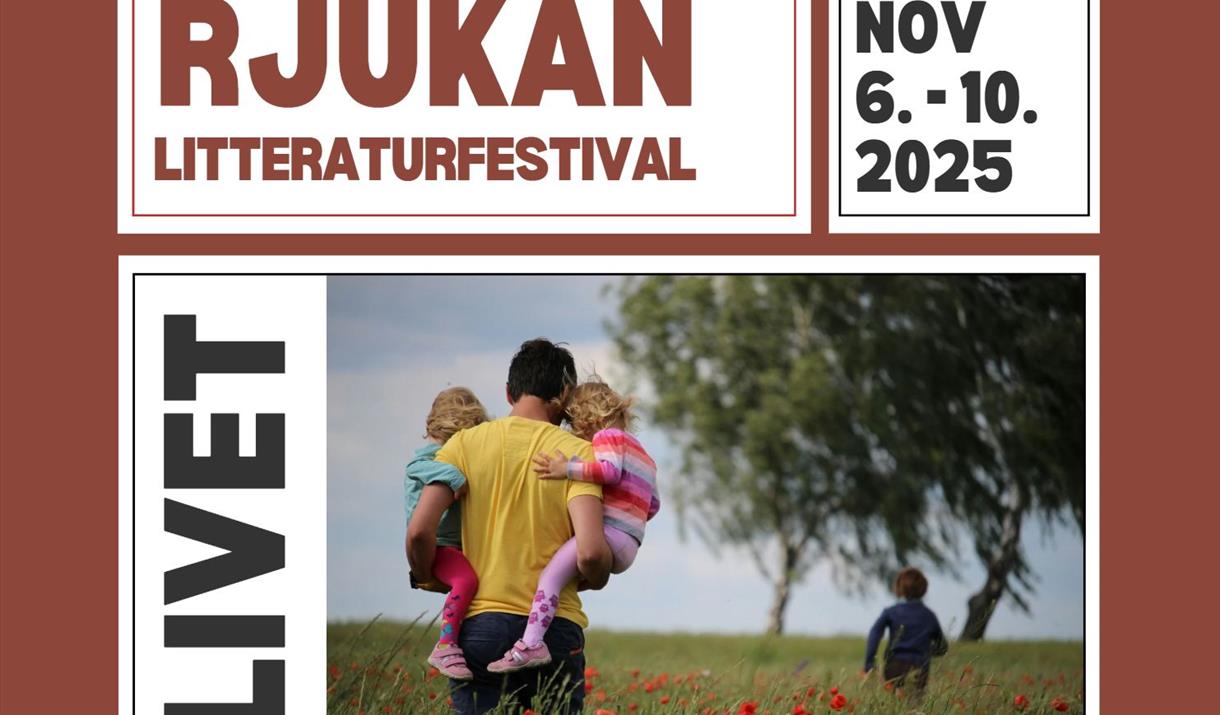 Rjukan litteraturfestival 2025: LIVET