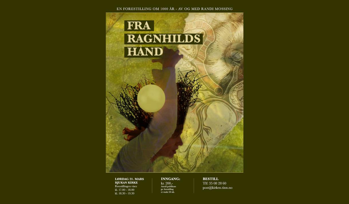 FRA RAGNHILDS HÅND, en teaterforestilling av og med Randi Mossing