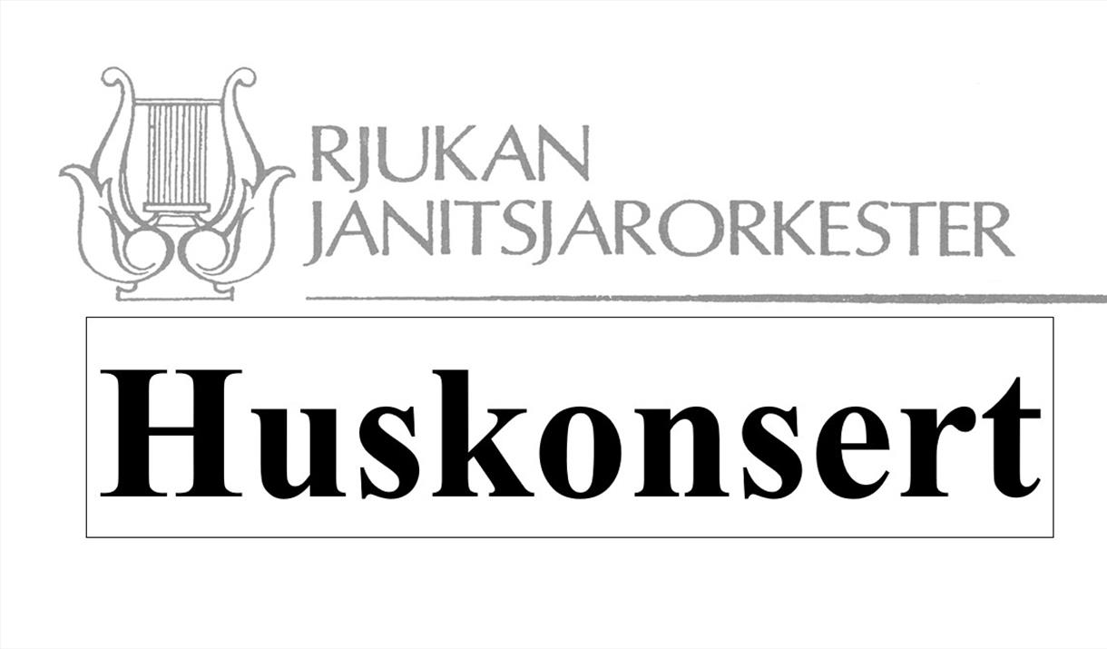 RJUKAN JANITSJARORKESTER HUSKONSERT