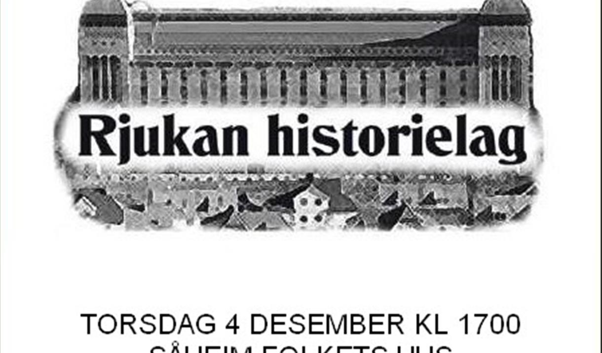 Presentasjon av årets Rjukanjournal med foredrag