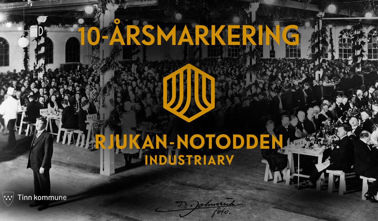 10-års markering av Rjukan-Notodden Industriarv