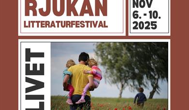 Rjukan litteraturfestival 2025: LIVET